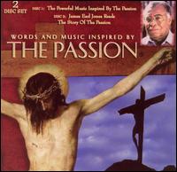 Words and Music Inspired by "The Passion" von James Earl Jones