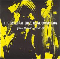 Your Choice Live Series von The (International) Noise Conspiracy