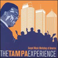 Tampa Experience von Gospel Music Workshop of America