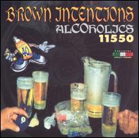 Alcoholics 11550 von Brown Intentions