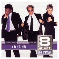 8 Great Hits von dc Talk