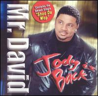 Jody Is Back von Mr. David