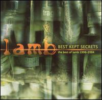 Best Kept Secrets: The Best of Lamb 1996-2004 von Lamb