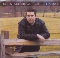 Call It a Day von Darin Aldridge