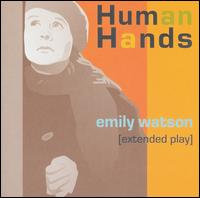 Emily Watson EP von Human Hands