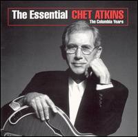 Essential Chet Atkins: The Columbia Years [Sony] von Chet Atkins