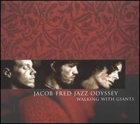 Walking with Giants von Jacob Fred Jazz Odyssey