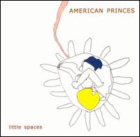 Little Spaces von American Princes