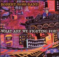 What Are We Fighting For? [EP] von Robert Ross