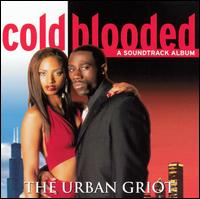 Urban Griot: Cold Blooded von The Urban Griot