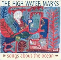 Songs About the Ocean von The High Water Marks