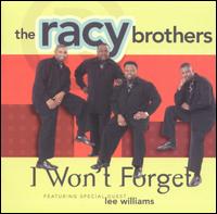 I Won't Forget von Racy Brothers