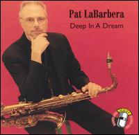 Deep in a Dream von Pat La Barbera