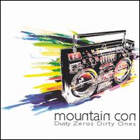 Dusty Zeros Dirty Ones von Mountain Con