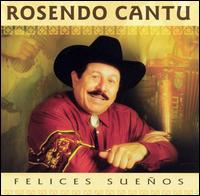 Felices Sueños von Rosendo Cantu