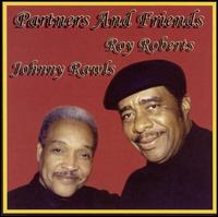 Partners & Friends von Roy Roberts