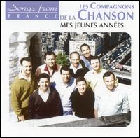 Mes Jeunes Annees [2003] von Les Compagnons de la Chanson