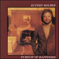 Pursuit of Happiness von Rupert Holmes