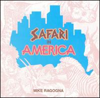 Safari in America von Mike Ragogna