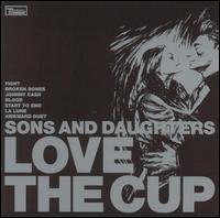 Love the Cup von Sons and Daughters