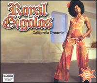 California Dreamin' von Royal Gigolos