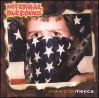 Onward to Mecca von Internal Bleeding