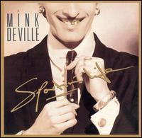 Sportin' Life von Mink DeVille