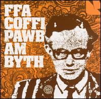 Ffa Coffi Pawb Am Byth von Ffa Coffi Pawb