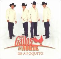 A Poquito von Los Gallos del Norte