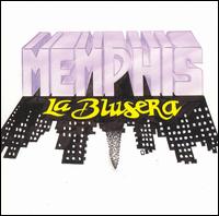 Memphis la Blusera von Memphis la Blusera