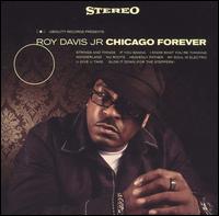 Chicago Forever von Roy Davis, Jr.