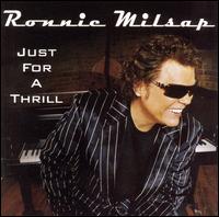 Just for a Thrill von Ronnie Milsap