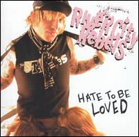 Hate to Be Loved von River City Rebels