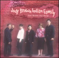 God Writes Our Story von Jody Brown Indian Family