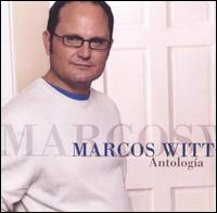 Antologia von Marcos Witt