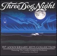 35th Anniversary Hits Collection von Three Dog Night