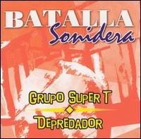 Batalla Sonidera von Grupo Super T