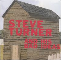 And His Bad Ideas von Steve Turner