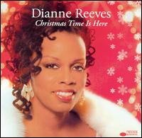 Christmas Time Is Here von Dianne Reeves