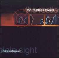 Hiding in Plain Sight von The Restless Breed