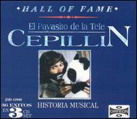 Hall of Fame: Historia Musical von Cepillin