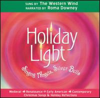 Holiday Light: Singing Angels, Silver Bells von Western Wind