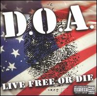 Live Free or Die von D.O.A.