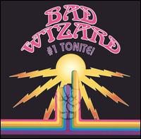 #1 Tonite! von Bad Wizard