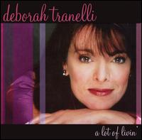 Lot of Livin' von Deborah Tranelli