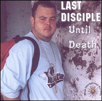 Until Death von Last Disciple