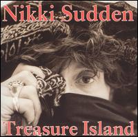 Treasure Island von Nikki Sudden