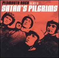 Plymouth Rock: The Best of Satan's Pilgrims von Satan's Pilgrims