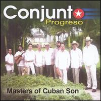 Masters of Cuban Son von Conjunto Progreso