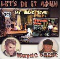 Let's Do It Again von Wayne Foret